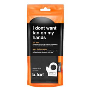 Btan Kinnas "I don't want tan on my hands"